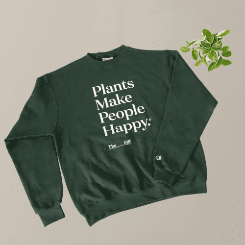 TheSill Plants make people happy sweatershirt Green